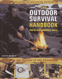 The Outdoor Survival Handbook Step-By-Step Bushcraft Skills: The ultimate guide to life-saving techniques