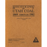 Bibliography of Utah coal, 1869 through 1982 (B-120)