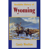 Roadside History of Wyoming