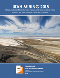 Utah Mining 2018: Metals, Industrial Minerals, Coal, Uranium, and Unconventional Fuels (C-126)