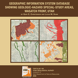Geographic Information System database showing geologic-hazards special-study areas, Wasatch Front, Utah (C-106)
