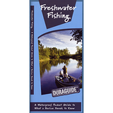 Duraguide: Freshwater Fishing: A Waterproof Folding Guide to What Novices Need to Know