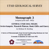 Central Utah coal fields: Sevier-Sanpete, Wasatch Plateau, Book Cliffs and Emery (MO-3)