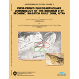 Paleoseismology of Utah, Volume 11: Post-Provo paleoearthquake chronology of the Brigham City segment, Wasatch fault zone, Utah (MP 02-9)