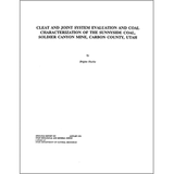 Cleat and joint system evaluation and coal characterization of the Sunnyside coal, Soldier Canyon Mine, Carbon County, Utah (OFR-203)