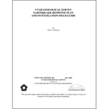 Utah Geological Survey earthquake-response plan and investigation field guide (OFR-384)