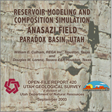 Reservoir modeling and composition simulation of primary depletion, waterflooding, and carbon dioxide flooding of a small Pennsylvanian carbonate mound complex, Anasazi field, Paradox Basin, Utah, Volume I (OFR-420)