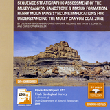 Sequence stratigraphic assessment of the Muley Canyon Sandstone and Musak Formation, Henry Mountains Syncline: Implications for understanding the Muley Canyon Coal Zone (OFR-557)