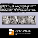 Paleoseismology of Utah, Volume 21: Compilation of 1982-83 seismic safety investigation reports of eight SCS dams in southwestern Utah and low-sun-angle aerial photography, Washington and Iron Counties, Utah, and Mohave County, Arizona (OFR-583)