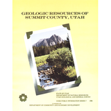 Geologic resources of Summit County, Utah (PI-7)