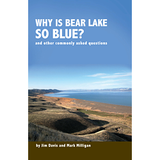 Why is Bear Lake so blue? And other commonly asked questions (PI-96)