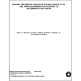 Mineral and energy resources in Kane County, Utah and their occurrence with respect to Wilderness Study Areas (RI-221)