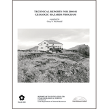 Technical reports for 2000-01, Geologic Hazards Program (RI-250)