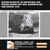 Geologic hazards of the Zion National Park geologic-hazard study area, Washington and Kane Counties, Utah (SS-133)