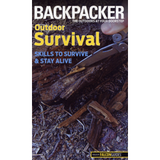 Backpacker Magazine's Outdoor Survival: Skills to Survive and Stay Alive (BS-41)