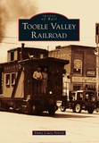 Tooele Valley Railroad (Images of America)