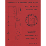 Environmental geology tour of the Wasatch Front - road logs (UGA-1)