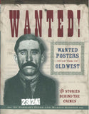 Wanted! Wanted Posters of the Old West