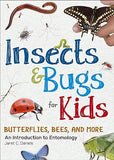 Insects & Bugs for Kids: An Introduction of Entomology