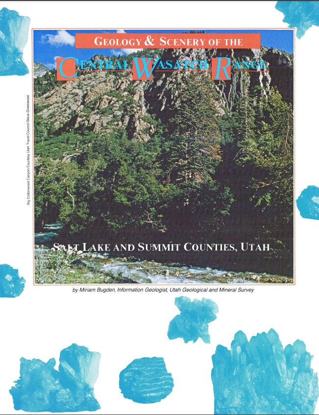 Geology and scenery of the central Wasatch Range, Salt Lake and Summit Counties (PI-9)