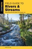 Field Guide to Rivers and Streams