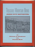 Treasure Mtn Home: Park City Revisited