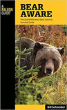 Bear Aware: The Quick Reference Bear Country Survival Guide