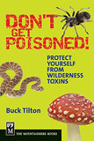 Don't Get Poisoned: Protect Yourself from Wilderness Toxins