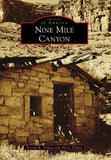 Nine Mile Canyon (Images of America)