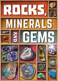 Rocks, Minerals and Gems, by John Farndon
