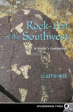 Rock Art Of The Southwest: A Visitor's Companion