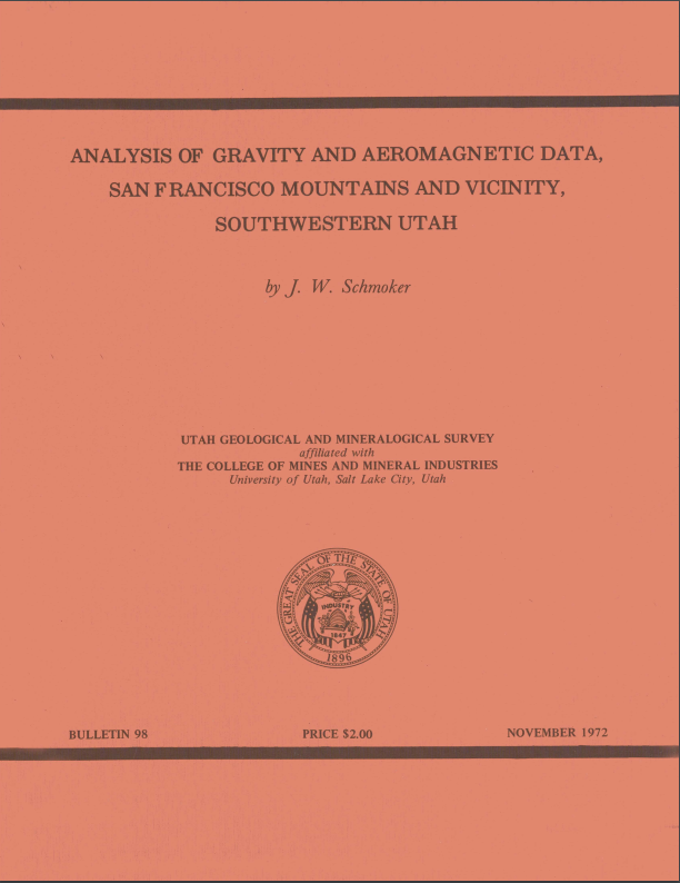 Analysis of Gravity and Aeromagnetic Data, San Francisco Mountains and Vicinity, Southwestern Utah (B-98)