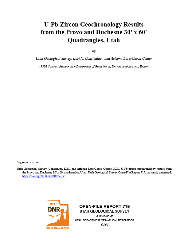 U-Pb Zircon Geochronology Results from the Provo and Duchesne 30' x 60' Quadrangles, Utah (OFR-719)