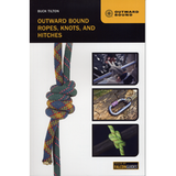 Outward Bound Ropes, Knots, and Hitches 2nd edition