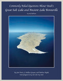 Commonly Asked Questions About Utah’s Great Salt Lake and Ancient Lake Bonneville (PI-104)