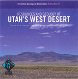 Resources and Geology of Utah's West Desert (UGA-45)