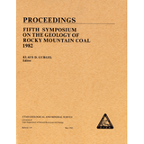Proceedings, Fifth Symposium on the geology of Rocky Mountain coal (B-118)