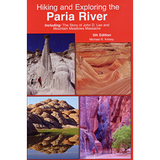 Hiking & Exploring the Paria River