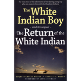 The White Indian Boy & its sequel The Return of the White Indian