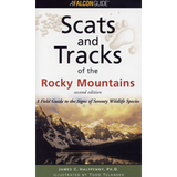 Scats & Tracks of the Rocky Mountains