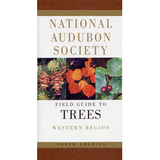 Audubon Field Guide to Trees: Western Region