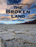 The Broken Land: Adventures in Great Basin Geology