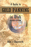 A Guide to Gold Panning in Utah Second Edition