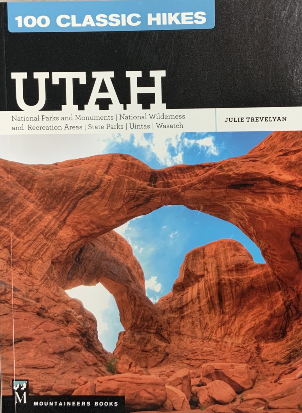 100 Classic Hikes: Utah