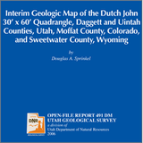 Interim geologic map of the Dutch John 30' x 60' quadrangle, Daggett and Uintah Counties, Utah, Moffat County, Colorado, and Sweetwater County, Wyoming (OFR-491dm)