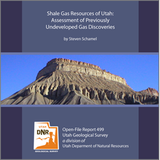 Shale gas resources of Utah: Assessment of previously undeveloped gas discoveries (OFR-499)