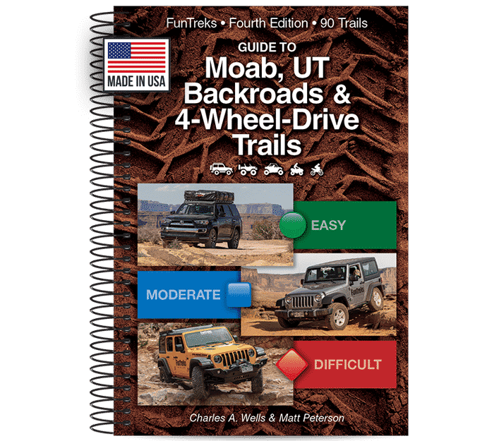 Guide to Moab, UT Backroads 4 Wheel Drive Trails - 4th edition