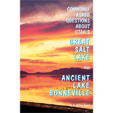 Commonly asked questions about Utah's Great Salt Lake and ancient Lake Bonneville (PI-39)