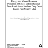 Energy and mineral resource evaluation of School and Institutional Trust Lands in the southern Deep Creek Range, Juab County, Utah (RI-227)