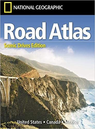 National Geographic Road Atlas: Scenic Drives Edition